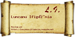 Luncanu Ifigénia névjegykártya